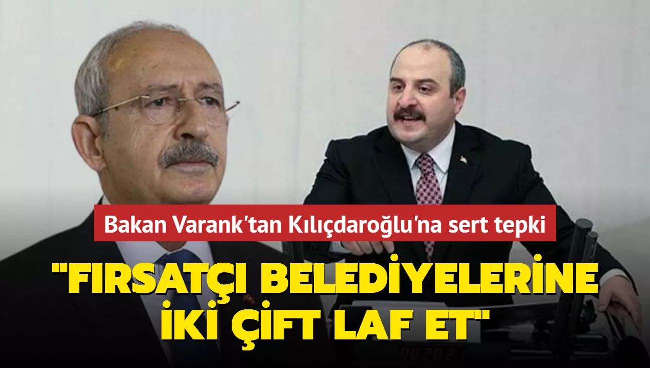 Bakan Varank'tan Kılıçdaroğlu'na sert tepki...