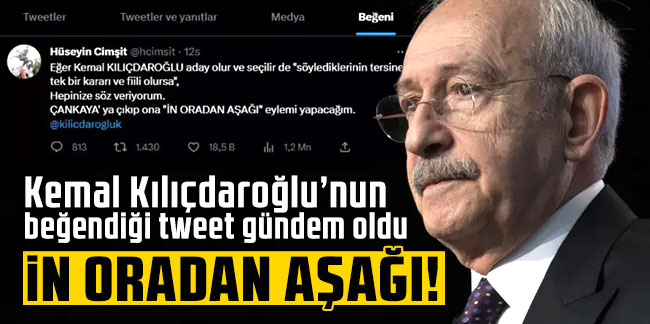 Kılıçdaroğlu'nun beğendiği paylaşım Twitter'da gündem oldu!