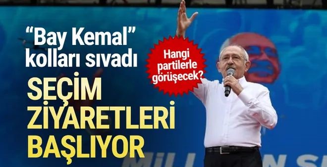 Kılıçdaroğlu'nun ziyaret edeceği partiler belli oldu