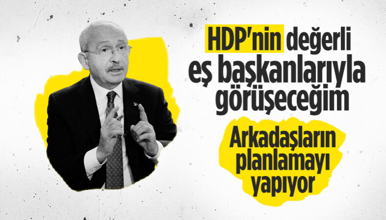Kılıçdaroğlu HDP ile görüşecek