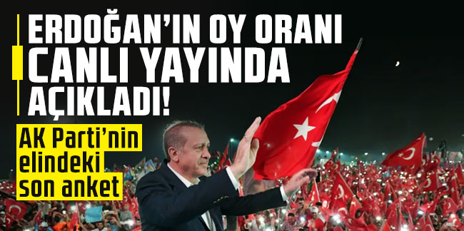 AK Partili Yavuz, Erdoğan'ın oy oranını açıkladı!