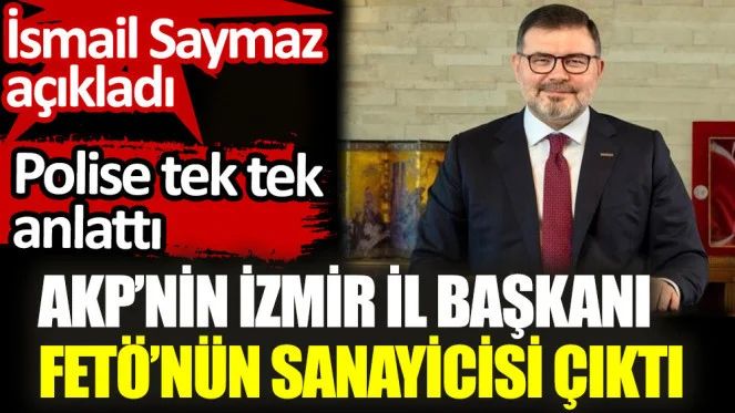 ‘FETÖ’nün sanayicisi AKP’ye il başkanı yapıldı’ iddiası!