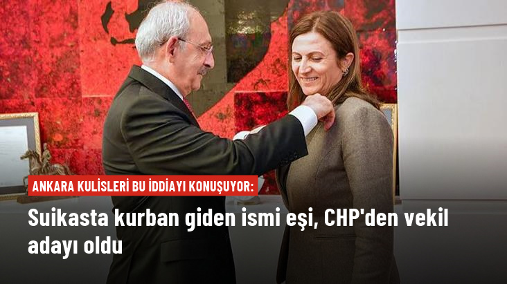 Tahir Elçi'nin eşi Türkan Elçi, CHP İstanbul 3. bölgeden milletvekili aday oldu
