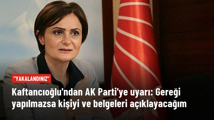 Kaftancıoğlu'nun hedefinde AK Partili bir isim var