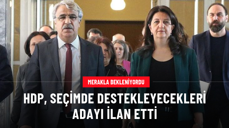 HDP Eş Genel Başkanı Mithat Sancar: Seçimde Kılıçdaroğlu'nu destekleme kararı verdik
