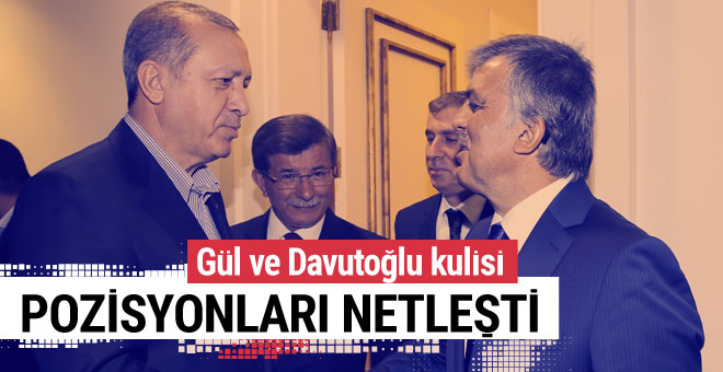 Abdullah Gül ve Davutoğlu kulisi!