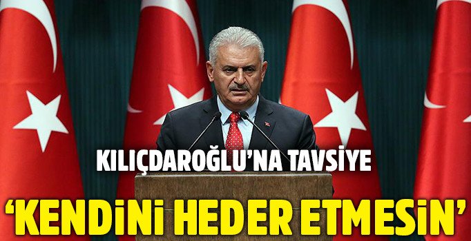 Başbakan Yıldırım'dan Kılıçdaroğlu'na tavsiye