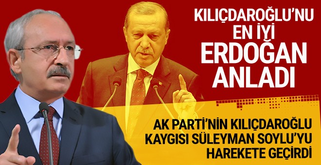 Kılıçdaroğlu'nu en iyi Erdoğan anladı