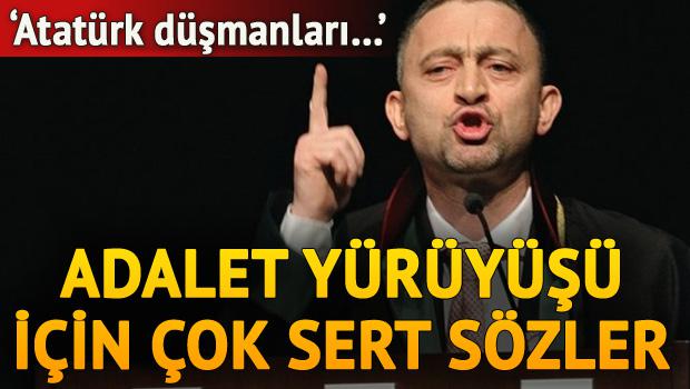 Adalet Yürüyüşü için sert sözler