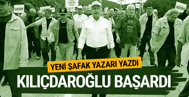 Yeni Şafak yazarı Aydın Ünal: Kılıçdaroğlu başardı