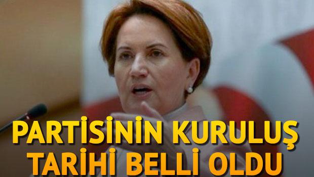 Akşener'in partisinin kuruluş tarihi belli oldu