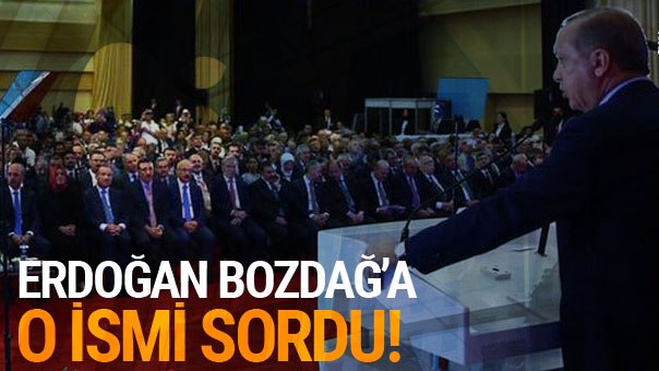 Erdoğan Adalet Bakanı Bozdağ'a Türk'ü sordu