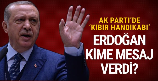 Erdoğan kime mesaj verdi