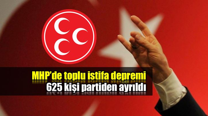 MHP’de şok üstüne şok: 625 istifa