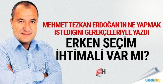 Erken seçim ihtimali var mı?