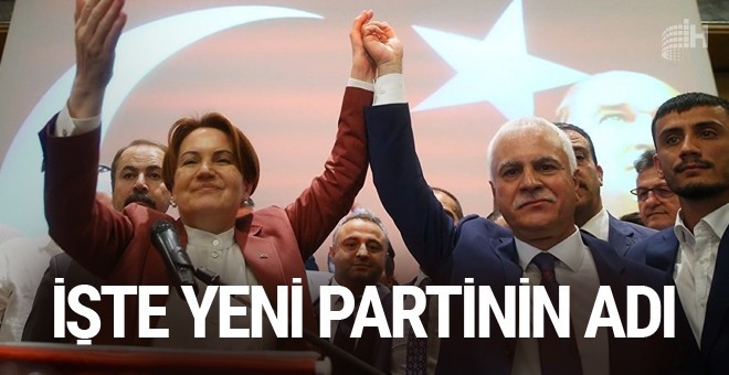 Akşener'in yeni partisinin ismi Koray Aydın açıkladı