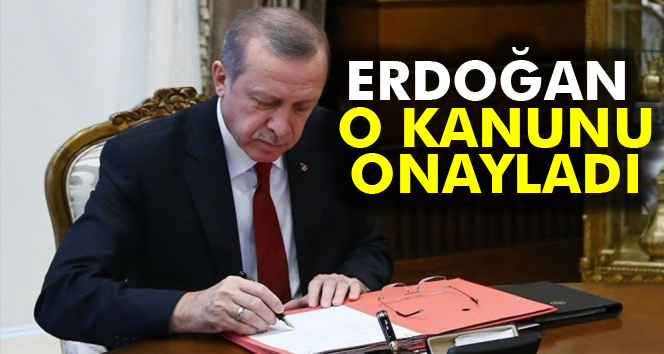 Erdoğan 6772 sayılı Kanun'u onayladı