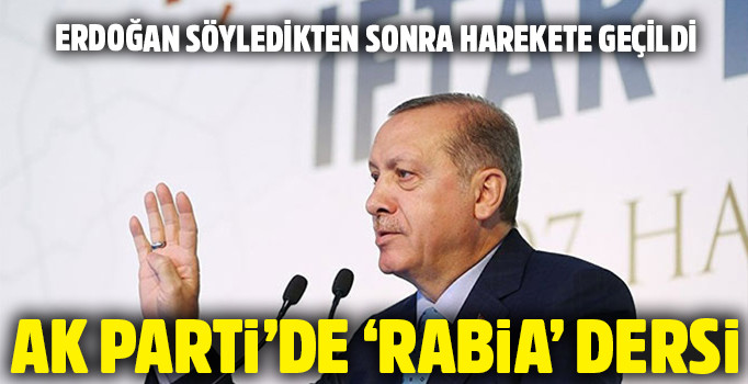 AK Parti'de Rabia dersi