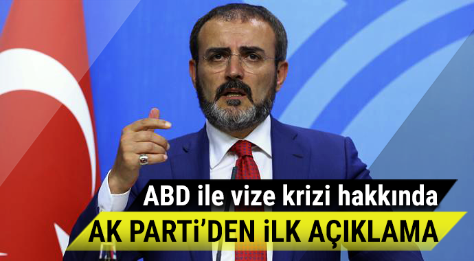 Vize krizi için AK Parti'den ilk açıklama