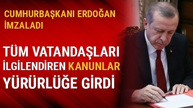 Erdoğan'ın onayladığı kanunlar Resmi Gazete'de