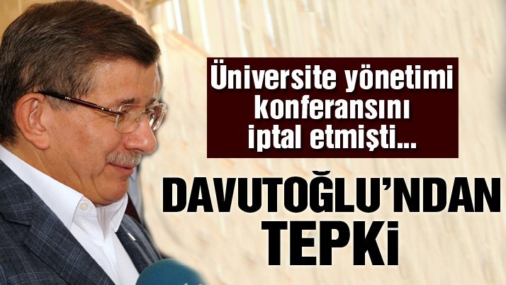 Ahmet Davutoğlu’ndan ‘konferans iptali’ açıklaması
