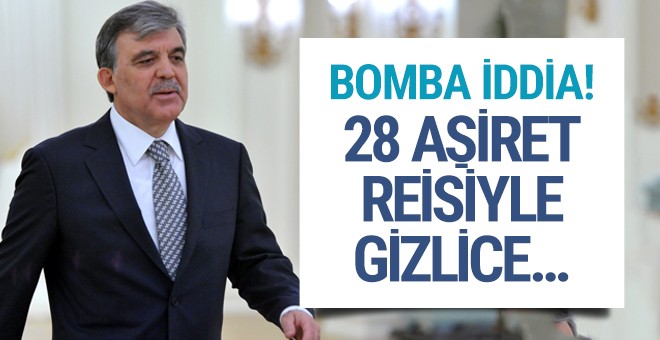 Abdullah Gül’le ilgili bomba iddia