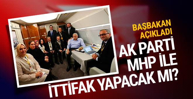 AK Parti ile MHP ittifak yapacak mı? Başbakan açıkladı