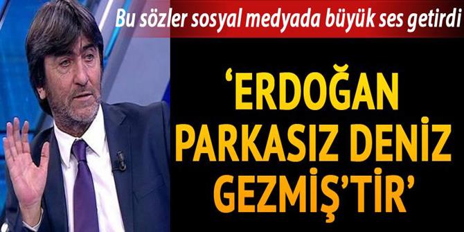 'Erdoğan parkasız Deniz Gezmiş'tir'