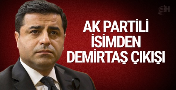 AK Parti'den dikkat çeken Demirtaş açıklaması!