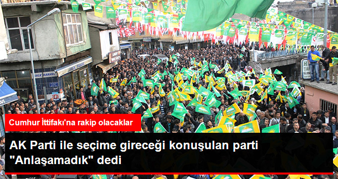 AK Parti ile Anlaşamayan HÜDA-PAR Seçime Bağımsız Girecek