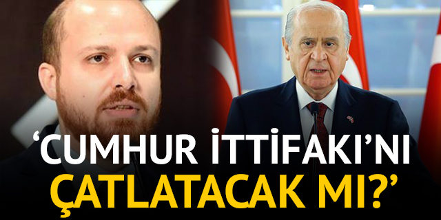 Bilal Erdoğan, Devlet Bahçeli'ye açtığı davadan vazgeçmiyor