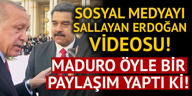 Venezuela Devlet Başkanı Nicolas Maduro'dan Cumhurbaşkanı Recep Tayyip Erdoğan için 'Selvi Boylum Al Yazmalım' paylaşımı