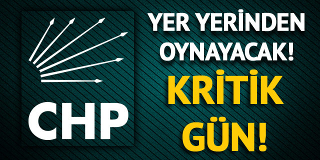 Meclis'te açıklanacak! CHP'de kritik gün