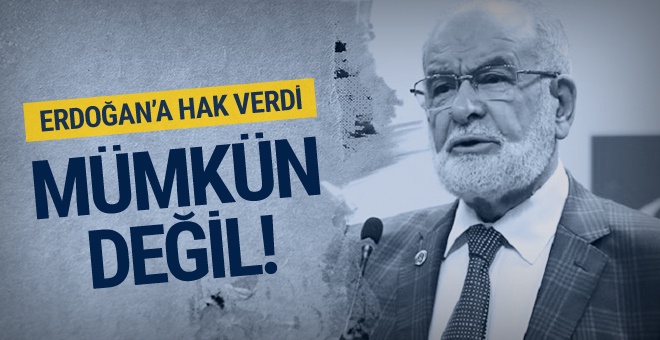 Karamollaoğlu Erdoğan'a hak verdi