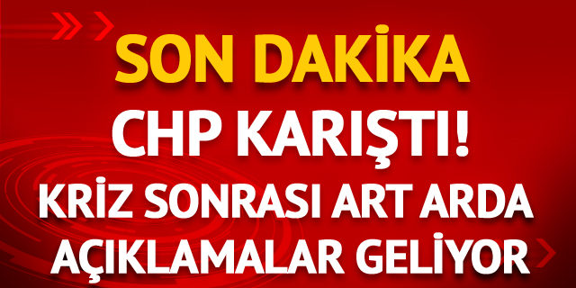 CHP'de kurultay krizi!