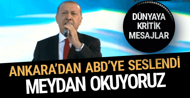 Cumhurbaşkanı Erdoğan'dan ABD'ye sert mesajlar