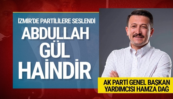 AK Partili Dağ'dan Gül'e sert sözler: O haindir