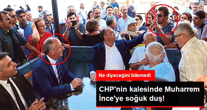 CHP'nin Kalesi İzmir'de Muharrem İnce'ye Protesto: