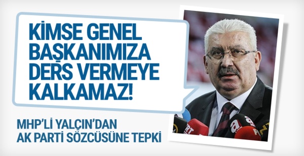 MHP'li Yalçın: Kimse nezaket dersi vermesin