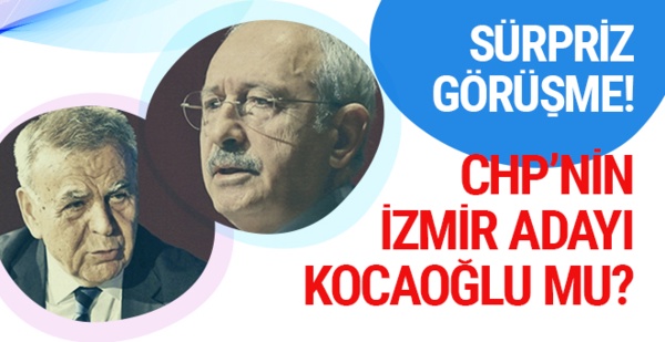 CHP'nin İzmir adayı Kocaoğlu mu? Sürpriz görüşme!