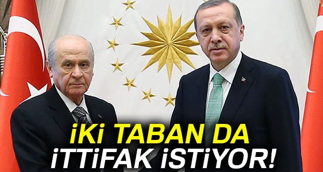 İki taban da ittifak istiyor