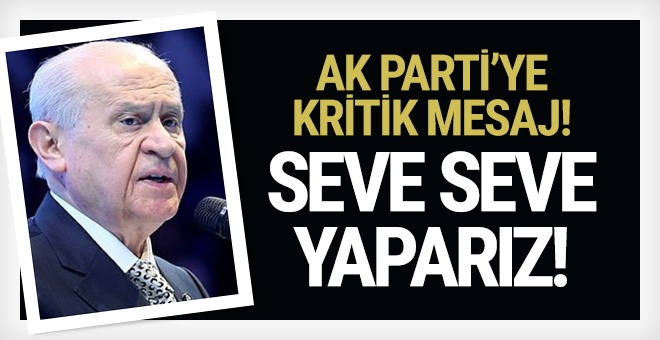 Devlet Bahçeli’den hükümete mesaj! Her fedakarlığı seve seve yaparız!