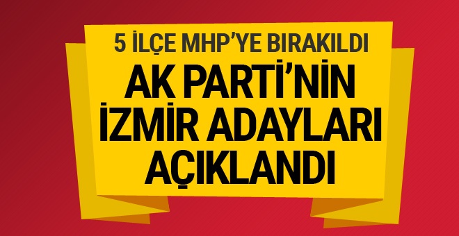 Cumhurbaşkanı Erdoğan AK Parti'nin İzmir adaylarını açıkladı