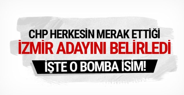 CHP'den flaş İzmir gelişmesi Tunç Soyer'in adı sunuldu